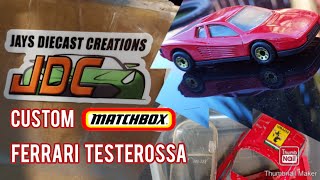 MY FIRST CUSTOM// MATCHBOX FERRARI TESTEROSSA
