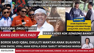 KDM SEMPROT ANAK KADES SONGONG‼️AIB SAID IQBAL DIBONGKAR EKS BAWAHAN, EMAK-EMAK SEBUT KDM PEMBOHONG.