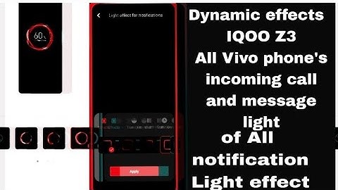 Dynamic Effects in iqoo Z3.G6 and Y11 incoming Calls Light And ALL Notification Bar Light |
