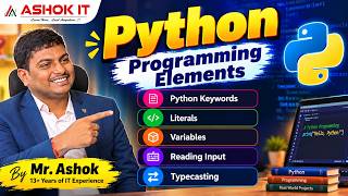 Information Day - 02 : Python Programming Elements | Keywords | Literals | Variables Update