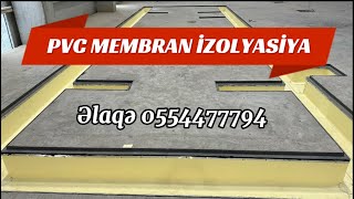 PVC membran izolyasiya ENBC GROUP 0554477794