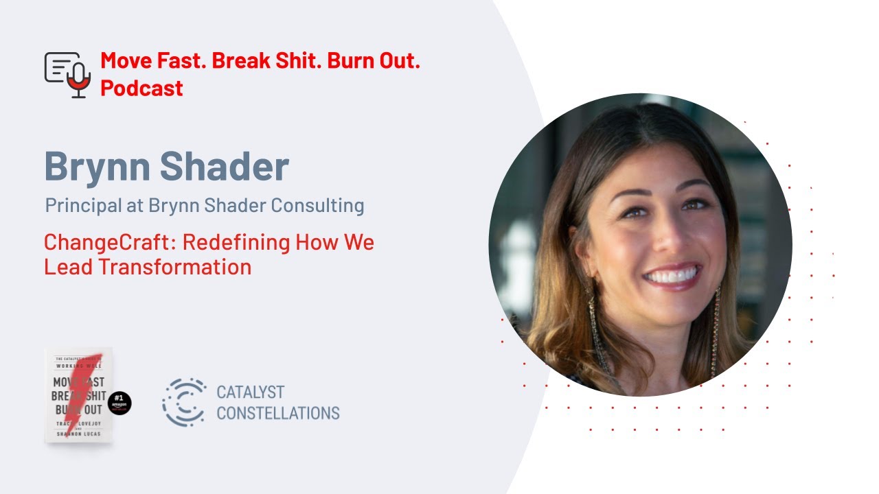 Brynn Shader - ChangeCraft: Redefining How We Lead Transformation