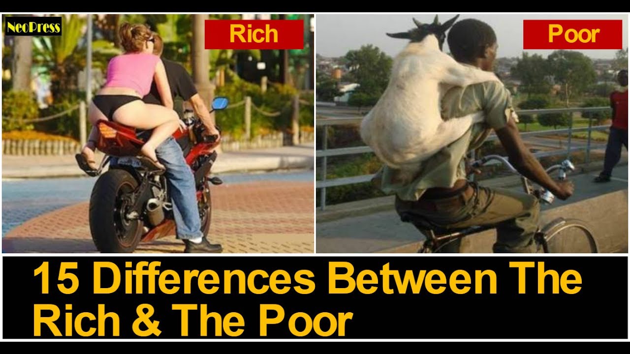 15 Differences Between The Rich The Poor YouTube 15-differences-between-the-rich-the-poor-youtube