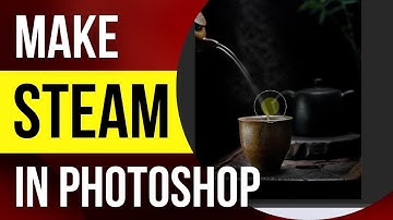 How to Make Steam in Photoshop
