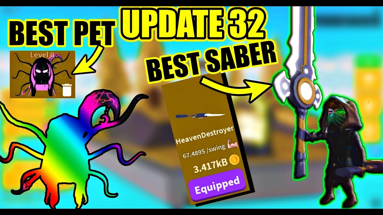 Saber Simulator Update 32 Getting The Best Pets And Sabers Youtube