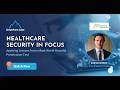 Healthcare Security in Focus: Applying Lessons from Real-World Penetration Tests
