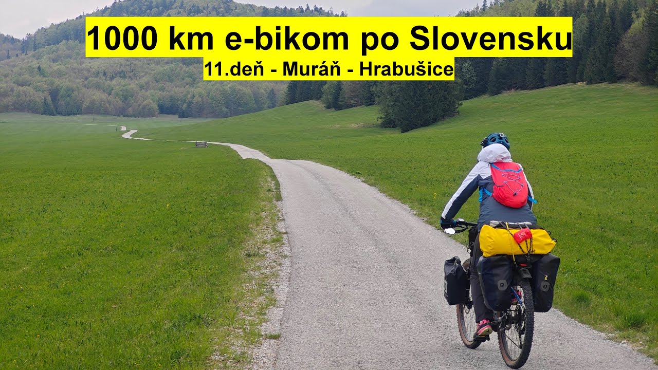 1000 km e-bikom po Slovensku - 11.deň - Muráň - Hrabušice