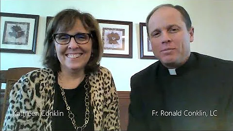 Part 1: Kathleen Conklin and Fr. Ronald Conklin, LC