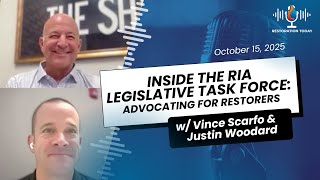 Inside the RIA Legislative Task Force: Advocating for Restorers