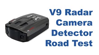 V9 Radar Camera Detector Road Test