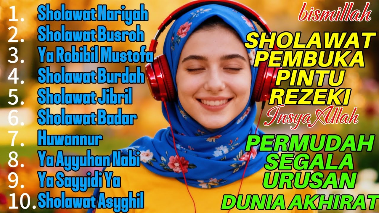 SHOLAWAT NABI PALING MUSTAJAB || SHOLAWAT NABI MUHAMMAD SAW - PEMBUKA PINTU REZEKI