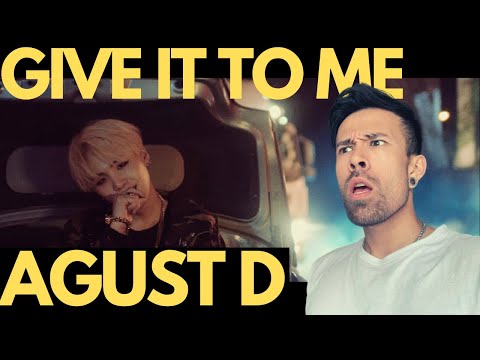 AGUST D GIVE IT TO ME REACTION - HE'S NOT PLAYING AROUND !!