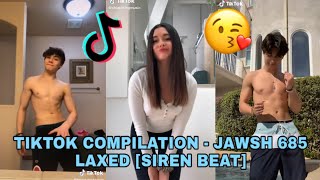 TIKTOK VIRAL TRENDS - JAWSH 685 LAXED [SIREN BEAT]