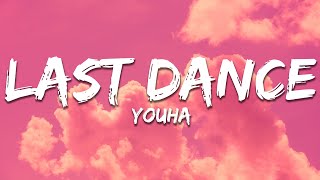 YOUHA (유하) – Last Dance (Lyrics)