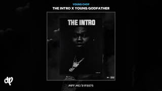Gave My Heart The Intro X Young Godfather (Audio) - Young Chop
