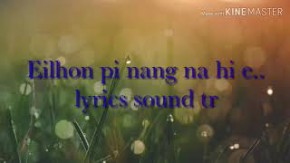 Thangkhohao haokip video lyrics soung track eilhon pi nang na hi e.