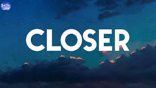 The Chainsmokers - Closer (Lyrics)