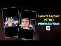 Instagram Trending Content Creator Intro Video Editing | She's A Content Creator Reels Editing 