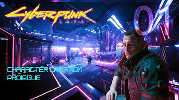 Cyberpunk 2077 - Character Creation | Prologue FULL Gameplay Walkthrough Corpo Part 1