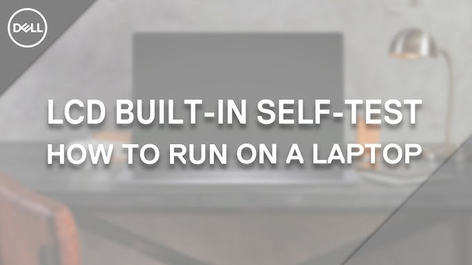 5 Ways To Guide Running Lcd Built-in Self-test (bist) 2024