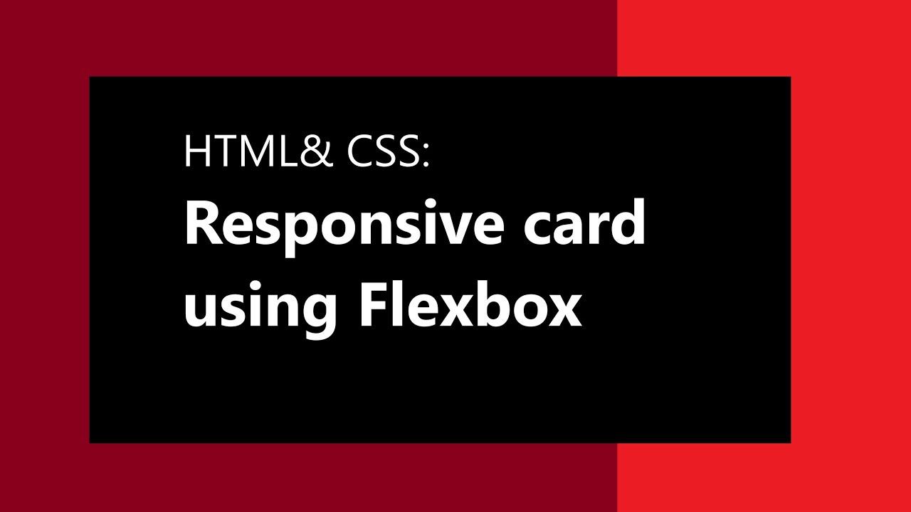 HTML & CSS Tips: Responsive card design with flexbox - YouTube