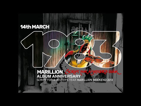 Marillion Album Anniversary - Script for a Jester's Tear - 14 March - Marillion Weekend 2013