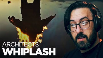 Architects are finally bringing the ENERGY! | Whiplash | Reaction / Review
