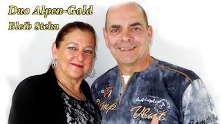 Bleib Stehn - Duo Alpen Gold
