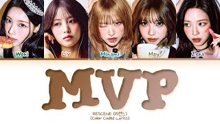 Rescene Mvp Lyrics Color Coded Lyrics