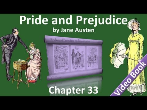 Chapter 33 - Pride and Prejudice by Jane Austen