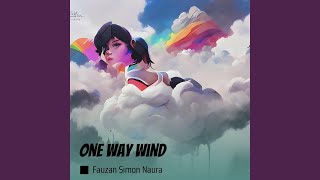 One Way Wind