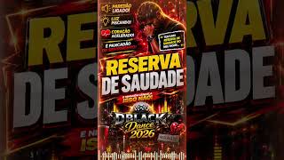 RESERVA DE SAUDADE – D`black Dance 2026