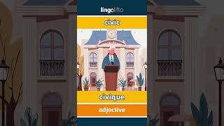 🇬🇧🇫🇷 civic - civique : learn English : apprenons l'anglais : vocabulary builder