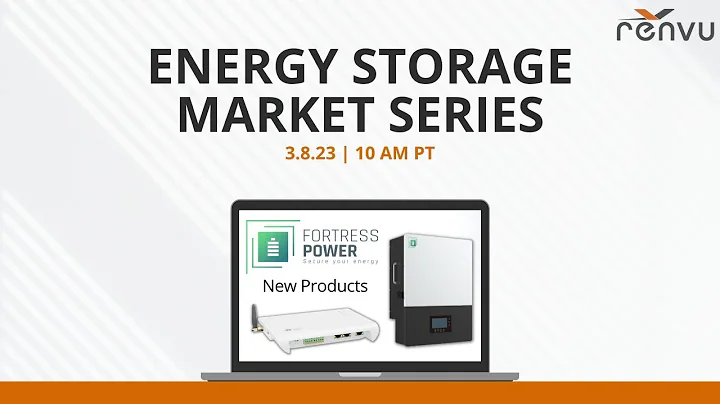 Energy Storage Market Series with Fortress Power | RENVU - DayDayNews