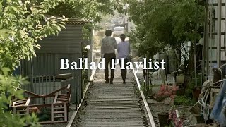𝐏𝐥𝐚𝐲𝐥𝐢𝐬𝐭 | Time for Emotional Ballads | K-Ballad Playlist by 한여백 餘白 331 views 1 day ago 47 minutes