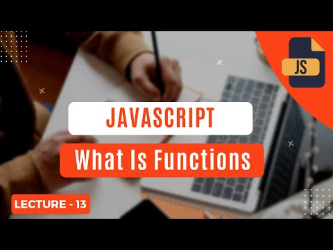 What Is Functions in Javascript - Step By Step | Get Knowledge