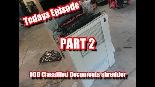 The Repair Show! DOD Classified Documents shredder. PART 2!