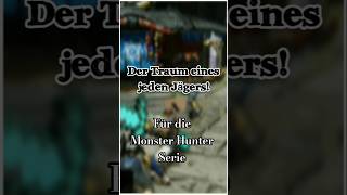 Jesse's Traum geht weiter! #monsterhunter #mhwilds #monsterhunterseries #mhrise #mhworld