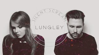 Video thumbnail of "Lungley •• Silent Scream (Official Audio)"