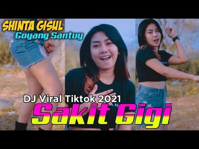 Shinta Gisul DJ VIRAL TIKTOK 2021  Sakit Gigi  #GlobalMusik class=