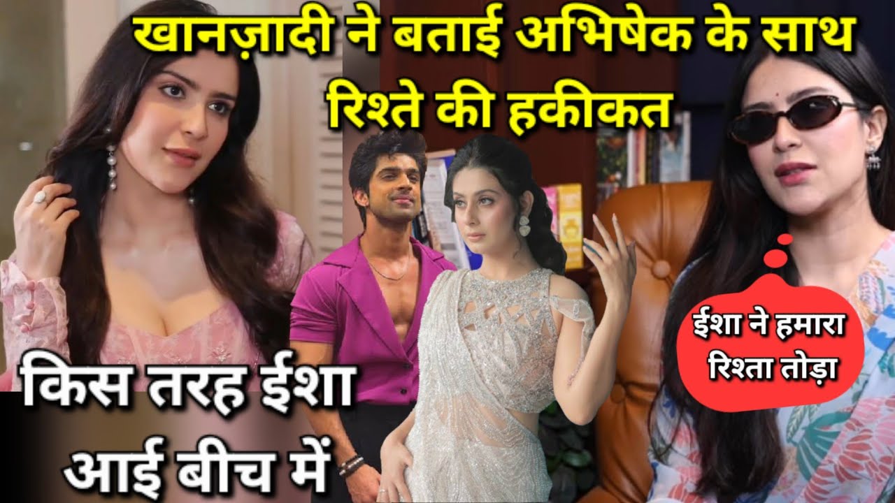 Khanzaadi latest podcast after the 50 show, abhishek kumar,isha malviya, bigg boss 17, chahat pandey