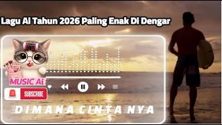 DIMANA CINTA NYA | #laguindonesiaterbaru2026 #music #musicai #cover
