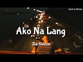 Ako Na Lang Zia Quizon Lyrics