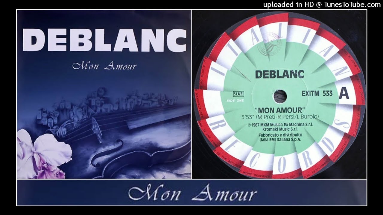 Deblanc Mon Amour Extended Version 1987 Italo Disco Eurobeat High deblanc-mon-amour-extended-version-1987-italo-disco-eurobeat-high