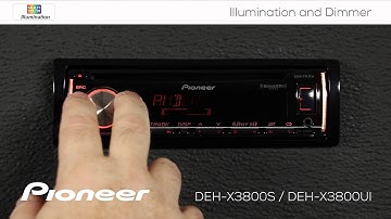 How To - DEH-X3800UI - Illumination and Dimmer Settings