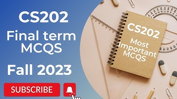 CS202 Final term MCQS  Most Important MCQS Topic 58 To 70 || 100% correct Solution Fall 2023