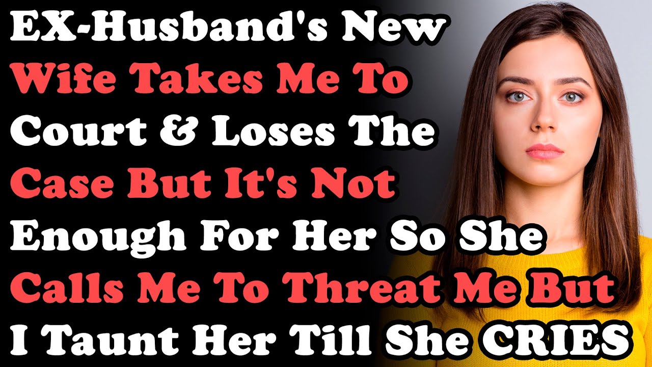 EX-Husband's New Wife Takes Me To Court & Loses The Case But It's Not Enough For Her & She Calls...