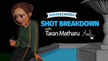 AnimSchool Shot Breakdown with [REEL TALK] host Taran Matharu