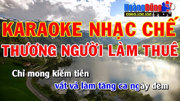 Karaoke Nhạc chế - Thương Người Làm Thuê - Beat chất lượng cao