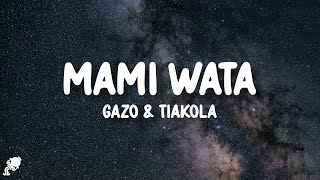 Gazo, Tiakola  MAMI WATA (Paroles/Lyrics)